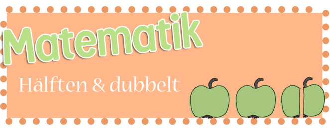 matematik_hälftenodubbelt.png